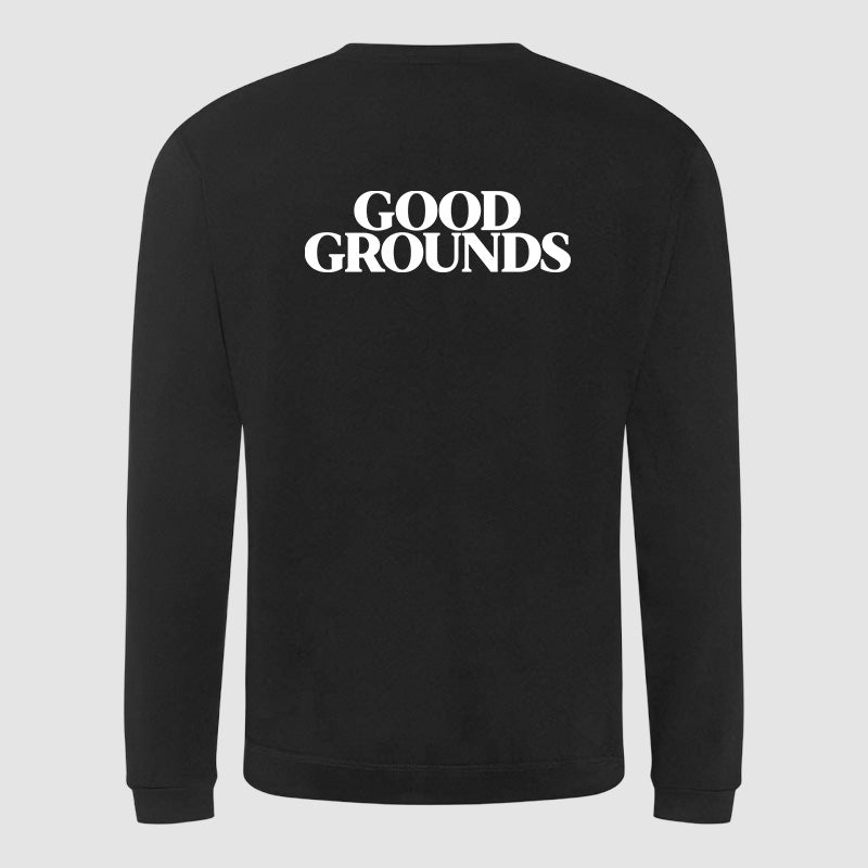 Sweatshirt - Good Grounds - Black